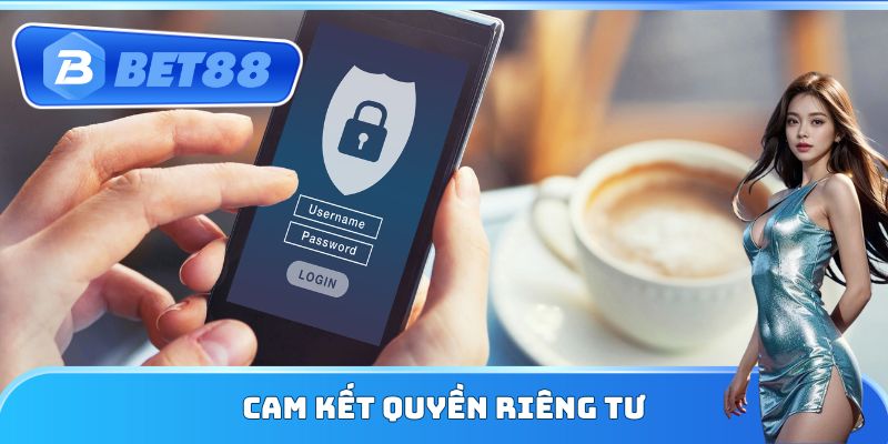 Cam kết quyền riêng tư